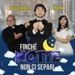 finche_notte_non_ci_separi_corriere_dello_spettacolo